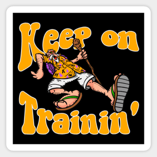 Keep On Trainin Sticker